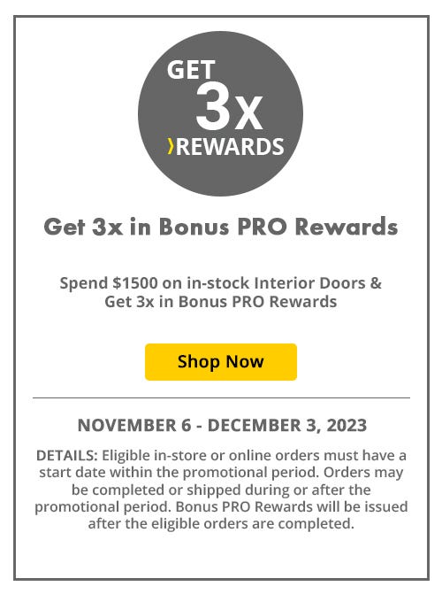 Spend $1500 on interior doors and get 3x rewards
